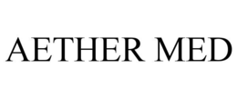 AETHER MED trademark