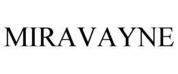 MIRAVAYNE trademark