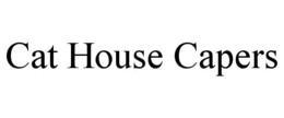 CAT HOUSE CAPERS trademark