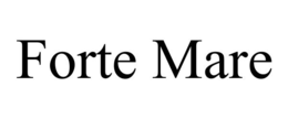 FORTE MARE trademark