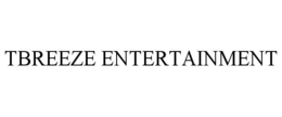TBREEZE ENTERTAINMENT trademark