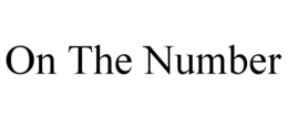 ON THE NUMBER trademark
