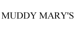 MUDDY MARY'S trademark