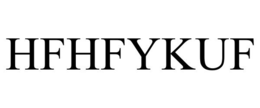 HFHFYKUF trademark