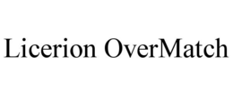 LICERION OVERMATCH trademark