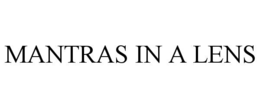 MANTRAS IN A LENS trademark