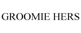 GROOMIE HERS trademark