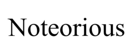 NOTEORIOUS trademark