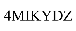 4MIKYDZ trademark