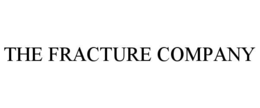 THE FRACTURE COMPANY trademark