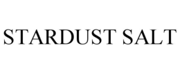 STARDUST SALT trademark