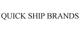 QUICK SHIP BRANDS trademark