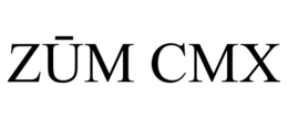 ZŪM CMX trademark
