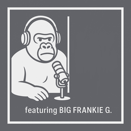 FEATURING BIG FRANKIE G. trademark
