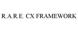 R.A.R.E. CX FRAMEWORK trademark