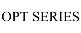 OPT SERIES trademark