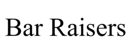 BAR RAISERS trademark