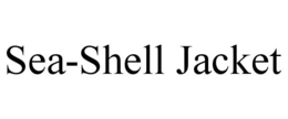 SEA-SHELL JACKET trademark
