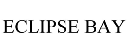 ECLIPSE BAY trademark