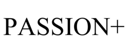PASSION+ trademark