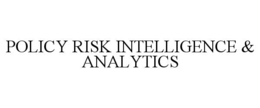 POLICY RISK INTELLIGENCE & ANALYTICS trademark