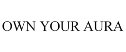 OWN YOUR AURA trademark