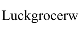 LUCKGROCERW trademark