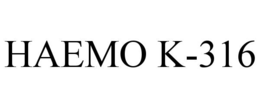 HAEMO K-316 trademark