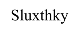 SLUXTHKY trademark