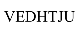 VEDHTJU trademark