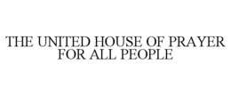 THE UNITED HOUSE OF PRAYER FOR ALL PEOPLE trademark