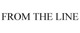 FROM THE LINE trademark