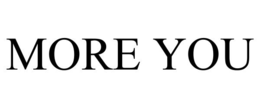 MORE YOU trademark