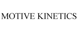 MOTIVE KINETICS trademark