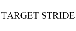 TARGET STRIDE trademark