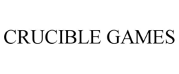 CRUCIBLE GAMES trademark