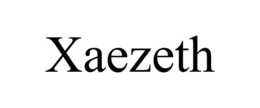XAEZETH trademark
