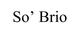 SO’ BRIO trademark