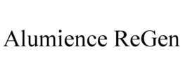 ALUMIENCE REGEN trademark