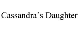 CASSANDRA’S DAUGHTER trademark