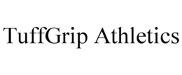TUFFGRIP ATHLETICS trademark