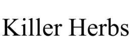 KILLER HERBS trademark