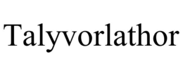 TALYVORLATHOR trademark