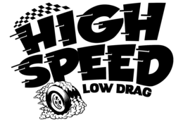 HIGH SPEED LOW DRAG trademark