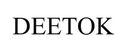 DEETOK trademark