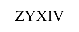 ZYXIV trademark