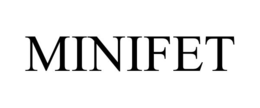 MINIFET trademark