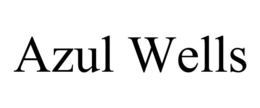 AZUL WELLS trademark