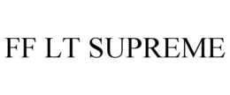 FF LT SUPREME trademark
