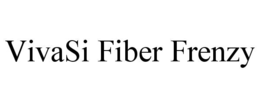VIVASI FIBER FRENZY trademark
